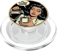 OK Ma il caffè prima divertente caffè PopSockets PopGrip per MagSafe