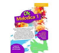 Ok Melodica Book 1: Study method for beginners, to learn to play and teach children and young people in primary and secondary school. The teaching ... at increasing speeds 386 audio files
