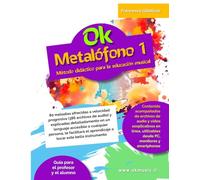 Ok Metalófono 1: Método didáctico para la educación musical