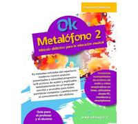 Ok Metalófono 2: Método didáctico para la educación musical en la escuela