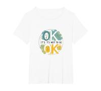 Ok Non va Bene - Benessere emotivo per Tutti Maglietta, Donna Plus-Size, Bianco, 1X
