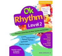 OK RHYTHM Level 2: Interactive Rhythm Games, Sight-Reading & Body Percussion for Primary & Middle School (Ages 7-14) | Percussion Lesson Plans for Music Teachers and Educators