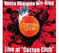 Okamoto, Kenta / Wu-Xing - Live at Cotton Club