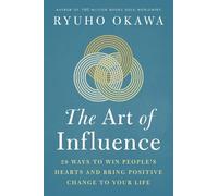 Okawa Ryuho The Art of Influence (Tascabile)