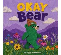 OKAY BEAR: Benny Bear's Okay-to-Be-Green Adventure