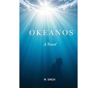 Okeanos: A Novel