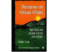 Okello Oculi Discourses On African Affairs (Tascabile)