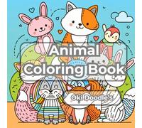 Oki Doodle’s Animal Coloring Book: Fun and Easy Animals to Color for Kids