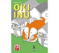 Oki Inu. Le avventure di un cane gigante e altre storie