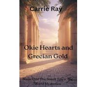 Okie Hearts and Grecian Gold: 10