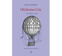 Oklahoma City. Storie efferate e ciniche