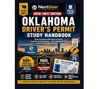 Oklahoma Driver's Permit Study Handbook: Master the Oklahoma DMV Exam with Authentic Practice Questions, Full-Length Mock Tests, and a Complete Driver's Education Course