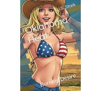 Oklahoma Heat: Burning Desire: 1