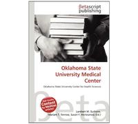 Oklahoma State University Medical Center: Oklahoma State University Center for Health Sciences
