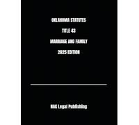 OKLAHOMA STATUTES TITLE 43 MARRIAGE AND FAMILY 2025 EDITION