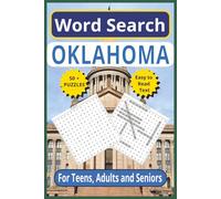 Oklahoma Word Search: Explore the Sooner State - 6 x 9, 110-Pages |Easy-to-Read Text | 50+ Themed Puzzles for Teens, Adults & Seniors