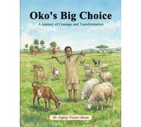 Oko's Big Choice: A Journey of Courage and Transformation