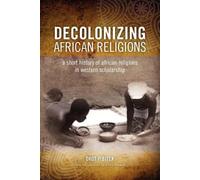 Okot p'Bitek Decolonizing African Religion (Tascabile)