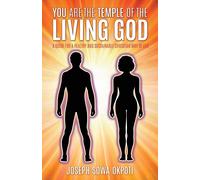 Okpoti, Joseph Sowa You Are The Temple Of The Living God Book NUOVO