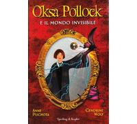 OKSA POLLOCK E IL MONDO INVISIBILE