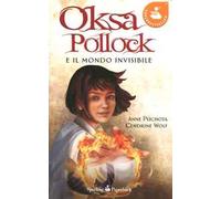 Oksa Pollock e il mondo invisibile