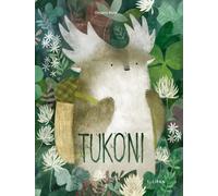Oksana Bula Nina Weller Tukoni: Die Waldbewohner (Copertina rigida)