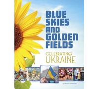 Oksana Lushchevska Blue Skies and Golden Fields (Copertina rigida)