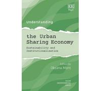 Oksana Mont Understanding the Urban Sharing Economy (Copertina rigida)