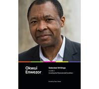 Okwui Enwezor Selected Writings, Volume 2 (Copertina rigida)
