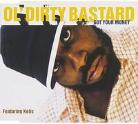 Ol' Dirty Bastard - Got Your Money
