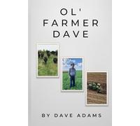 Ol’ Farmer Dave