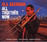 Ola Akerman - All Together Now - Digipak