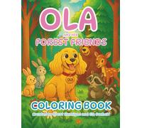 OLA AND HER FOREST FRIENDS: COLORING BOOK