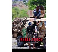 Ola Jay Yemen Rebel force (Tascabile)