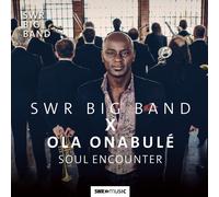 Ola Onabule & SWR Big Band Soul Encounter (CD) Album