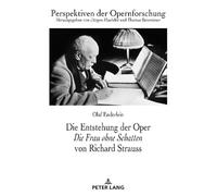 Olaf Enderlein Die Entstehung der Oper Die Frau ohne Schatten (Copertina rigida)