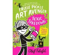 Olaf Falafel Trixie Pickle Art Avenger: Toxic Takedown (Tascabile)