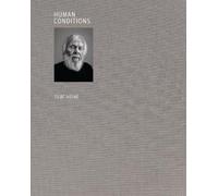 Olaf Heine Human Conditions (Copertina rigida)