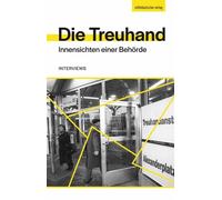 Olaf Jacobs (Hg.) Bundesstiftung zur Aufa Die Treuhand: Innensichten (Tascabile)