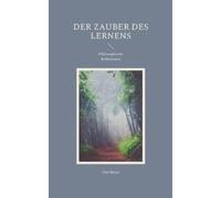 Olaf Meyer Der Zauber des Lernens (Tascabile)