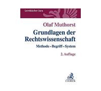 Olaf Muthorst Grundlagen der Rechtswissenschaft (Tascabile)