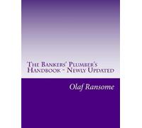Olaf Ransome The Bankers' Plumber's Handbook - Newly Updated (Tascabile)