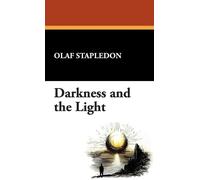 Olaf Stapledon Darkness and the Light (Copertina rigida)