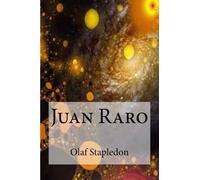 Olaf Stapledon Juan Raro (Tascabile)