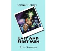 Olaf Stapledon Last And First Men (Tascabile)