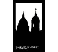 Olaf Stapledon Last Men in London (Hardback) (Copertina rigida)