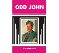 Olaf Stapledon Odd John (Tascabile)