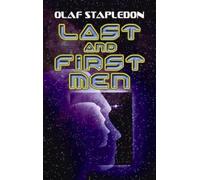 Olaf Stapledon Stapledon Olaf Last and First Men (Tascabile)