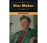 Olaf Stapledon Star Maker (Tascabile)