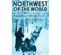 Olaf Swenson Northwest of the World (Tascabile)